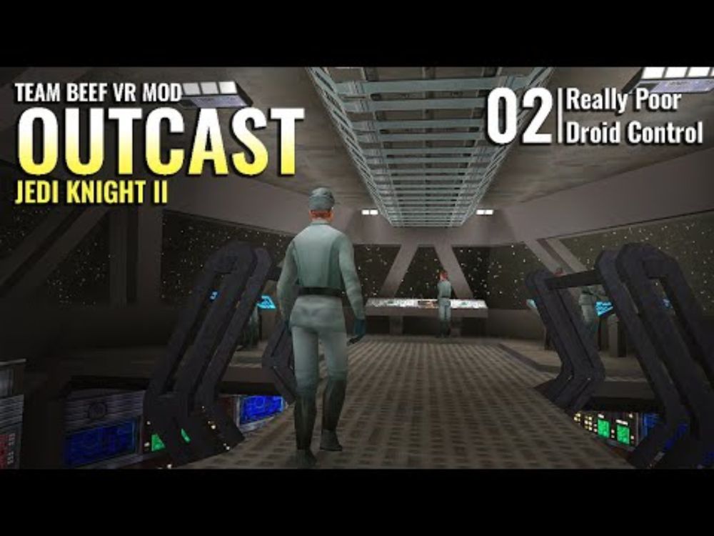 JEDI KNIGHT II: OUTCAST (TEAM BEEF VR MOD) // 02: Really Poor Droid Control // QUEST 3 Gameplay