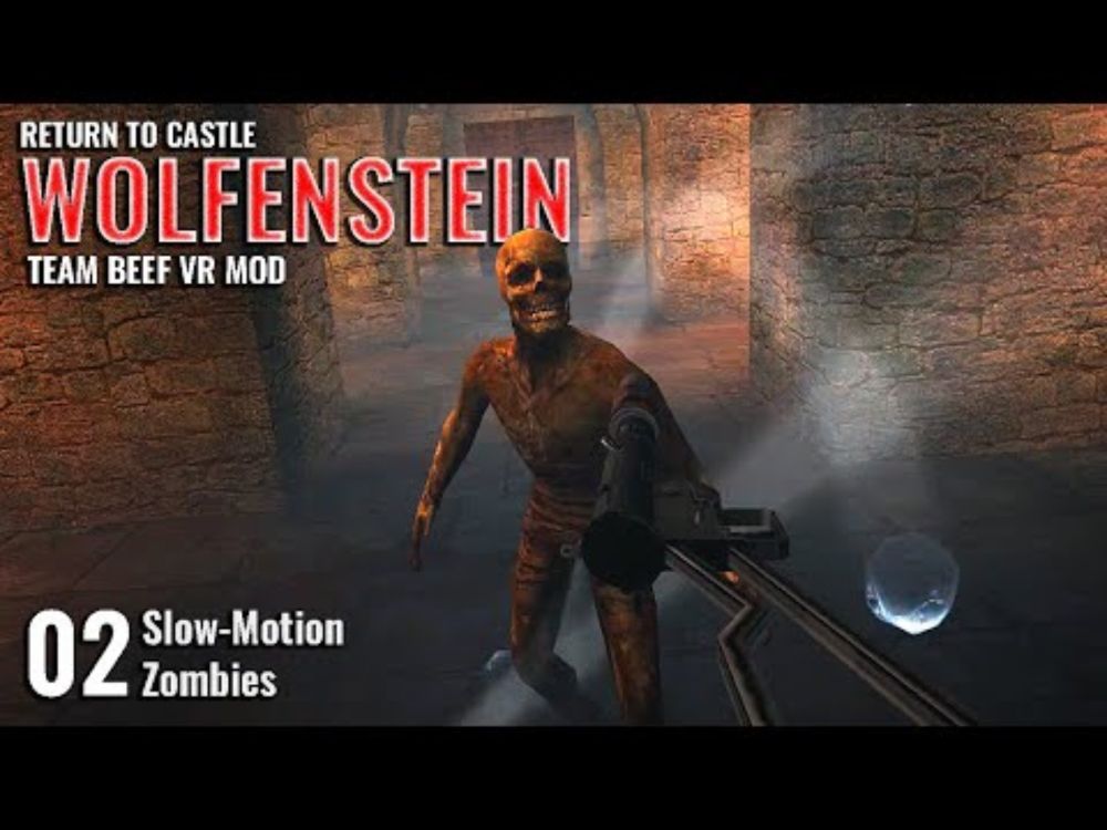 RETURN TO CASTLE WOLFENSTEIN (TEAM BEEF VR MOD) // 02: Slow-Motion Zombies // QUEST 3 Gameplay