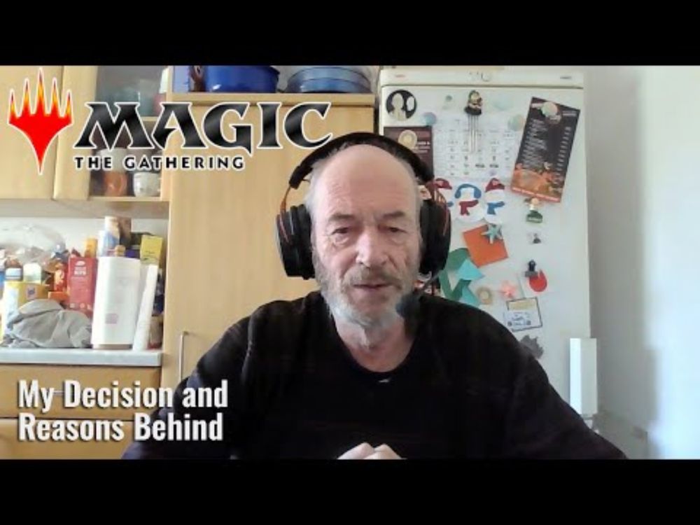 MAGIC THE GATHERING // My Decision and Reasons Behind
