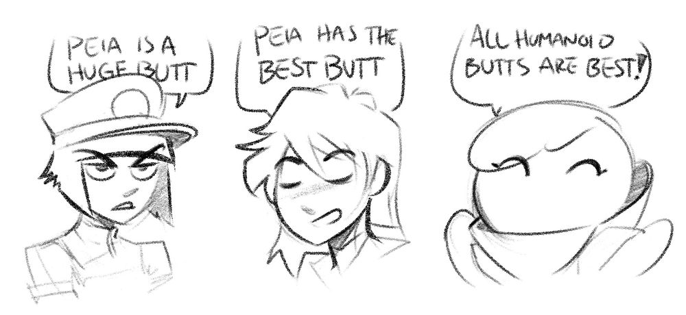PEIA IS A HUGE BUTT
PEIA HAS THE BEST BUTT
ALL HUMANOID BUTTS ARE BEST!
