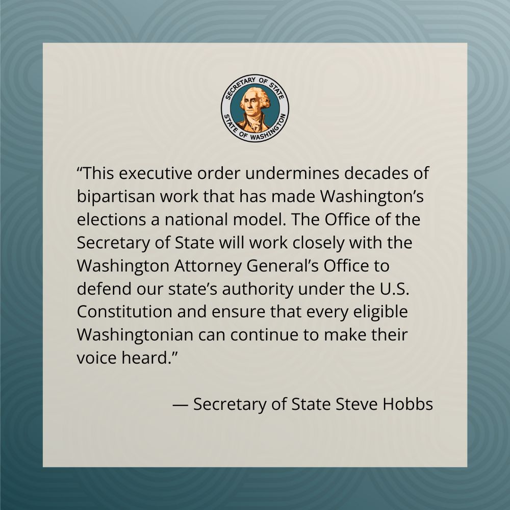 An official quote from Secretary of State Steve Hobbs regarding an executive order, displayed on a blue background with the office seal at the top.