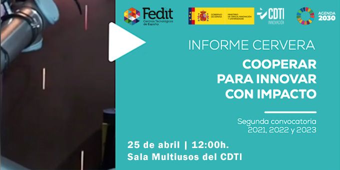 🔊El CDTI Innovación presenta los datos de #evaluación de impacto y los resultados del Programa #Cervera en la Jornada organizada por 
@Fedit
 - y 
@CDTI_innovacion
 el 25 de ABRIL 👇

✅claves del impacto Cervera
✅resultados de los proyectos de los #CentrosTecnológicos
✅próximos pasos

+ info ▶️ https://eventos.cdti.es/agenda/jornada_cervera_fedit_cdti

#AyudasCDTI #cooperación #innovación #AyudandoCrearFuturo