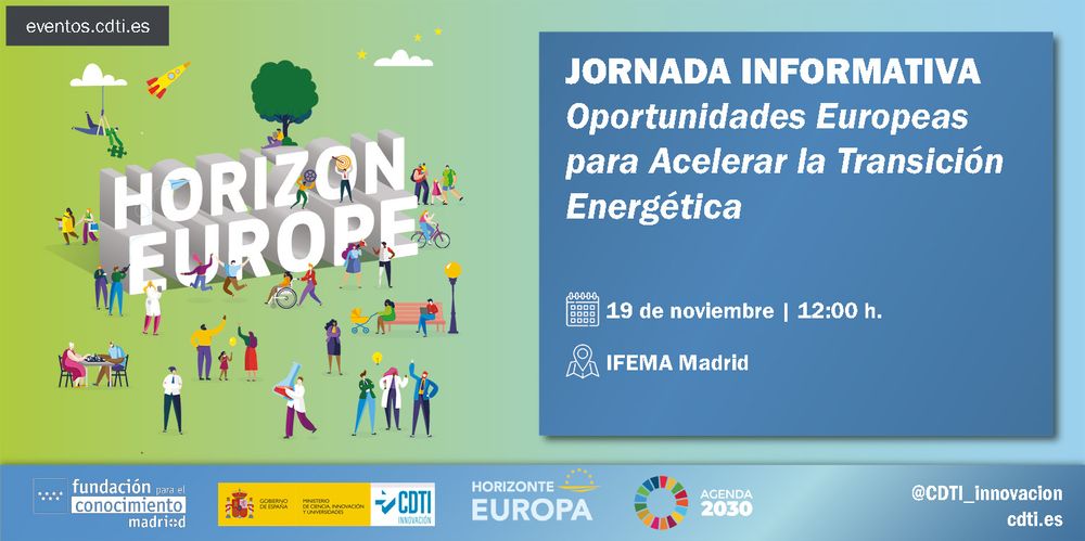 El 🗓️19 de NOVIEMBRE, el 
@CDTI_innovacion
 presenta las convocatorias #Clúster5 #Energía #HorizonteEuropa y del partenariado #CETP en la jornada organizada por 
@FundacionMadriD


Además, del 18 al 20 de NOVIEMBRE tendrá lugar #GreenConnect2025, un encuentro para promover alianzas en #TransiciónEnergética y #tecnologías limpias impulsado por 
@een_madrid
 

🔗 https://eventos.cdti.es/agenda/20251119_transicionEnergetica

#AyudandoCrearFuturo
