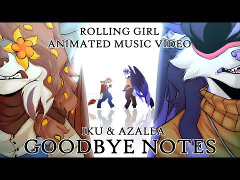 Rolling Girl Official Animated Music Video - GOODBYE NOTES (Iku & Azalea)