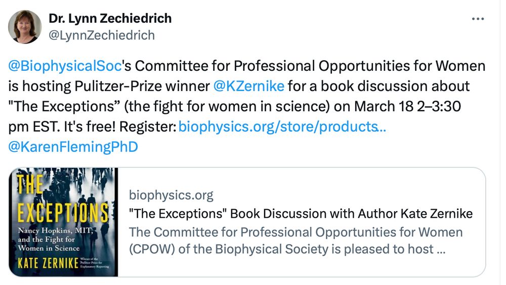 @BiophysicalSoc
's Committee for Professional Opportunities for Women is hosting Pulitzer-Prize winner 
@KZernike
 for a book discussion about "The Exceptions” (the fight for women in science) on March 18 2–3:30 pm EST. It's free! Register: https://biophysics.org/store/products/product-details?ProductName=the-exceptions-book-discussion-with-author-kate-zernike