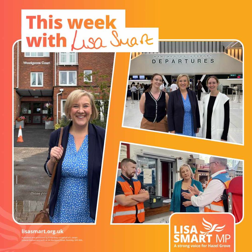 Lisa Smart MP at Woodgrove Court; with staff at the new Terminal 2 at Manchester Airport; and at the Royal Mail sorting office in Bredbury.