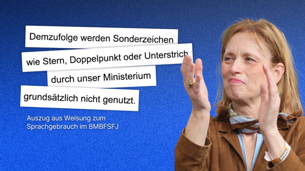Auf dem Bild ist Karin Prien zu sehen, wie sie applaudiert. Daneben steht ein Zitat aus einer Weisung des BMBFSFJ: „Demzufolge werden Sonderzeichen wie Stern, Doppelpunkt oder Unterstrich durch unser Ministerium grundsätzlich nicht genutzt.“