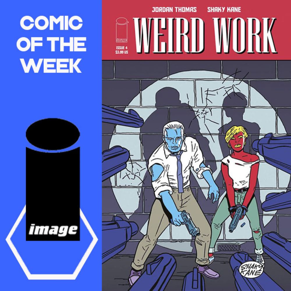 Weird Work – Pull List 11th October