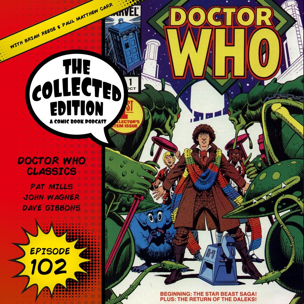 Collected Edition: Episode 102: Doctor Who Classics - The Collected Edition