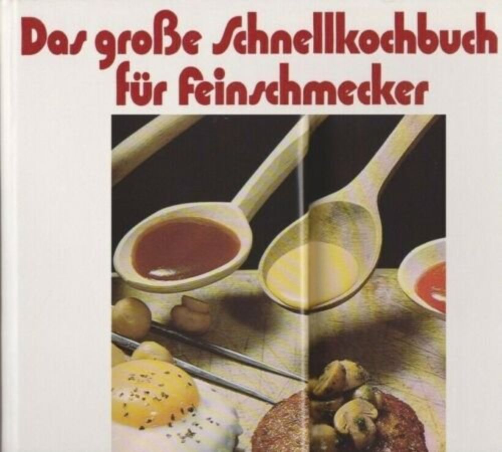 „Das grosse Schnellkochbuch für Feinschmecker“ (Klaus Rüstig) – Buch gebraucht kaufen – A02AABPQ01ZZ3BücherHörbücherFilmeTonträgerSpieleBücherDEDE