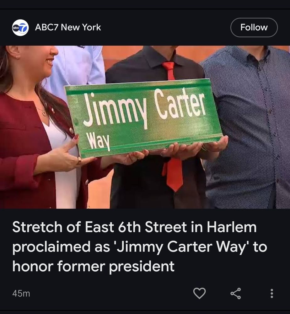 News headline reading "Stretch of East 6th street in Harlem proclaimed as 'Jimmy Carter Way' to honor former president. This is weird because East 6th street is in the East Village, 4.5 miles away from Harlem. 