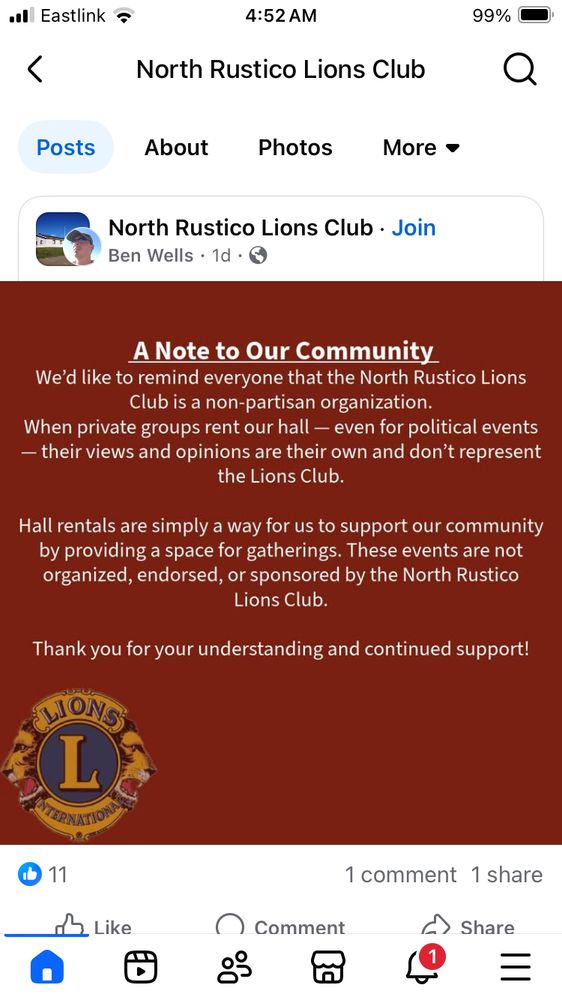An image of a Facebook posting from the North Rustico Lions Club which reads
A Note to Our Community
We’d like to remind everyone that the North Rustico Lions Club is a non-partisan organization. When private groups rent our hall - even for political events - their views and opinions are their own and don’t represent the Lions Club.
Hall rentals are simply a way for us to support our community by providing a space for gatherings. These events are not organized, endorsed, or sponsored by the North Rustico Lions Club. 
Thank you for your understanding and continued support.