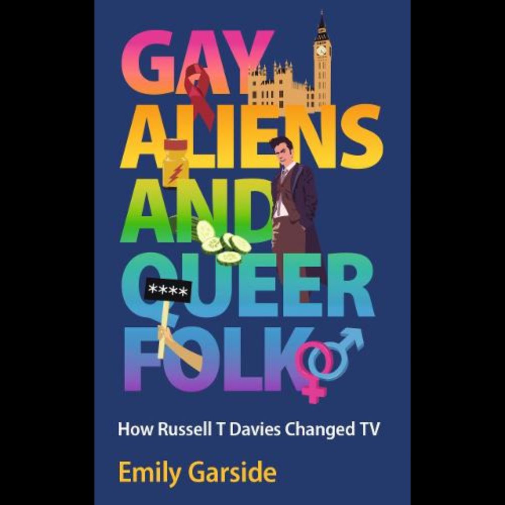 Gay Aliens and Queer Folk by Emily Garside | Waterstones