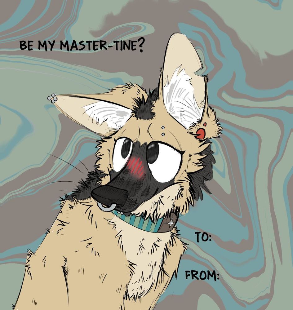 Valentines card “be my master-tine” to, from,
