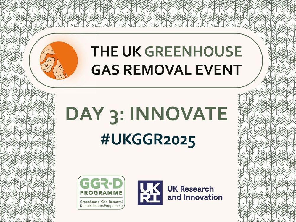 Image advertising Day 3 of the UK Greenhouse Gas Removal Event.

Day 3: Innovate

#UKGGR2025 