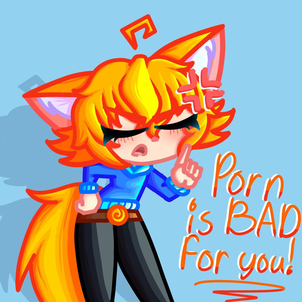 Blonde fox boy leaning over with a hand on his hip. His finger is up as he states "Porn is BAD for you!" 
