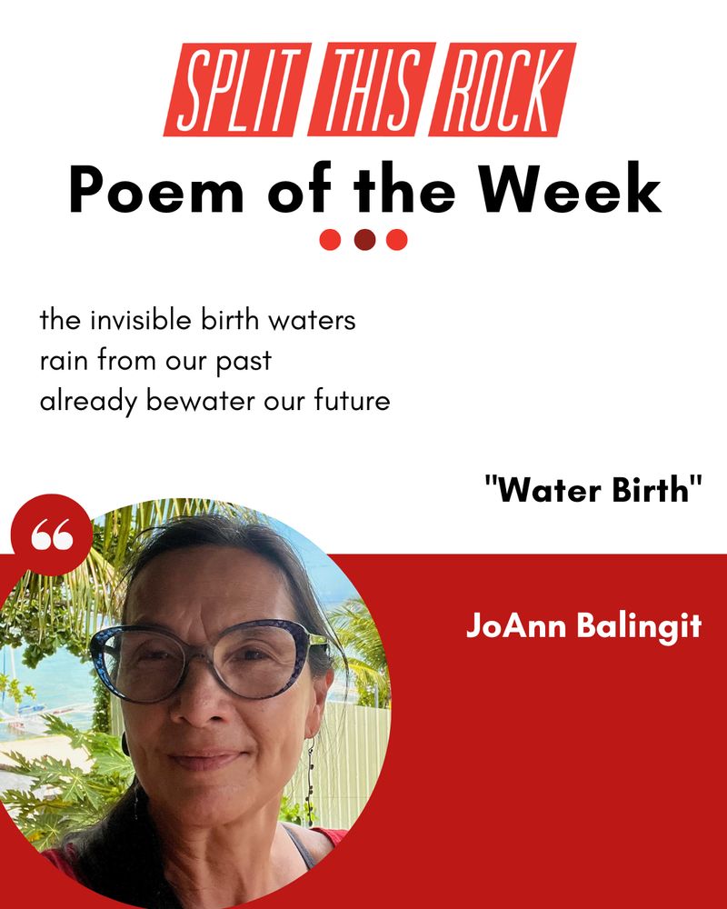 Poem of the Week graphic, which includes the poem title, author, and excerpt with a photo of JoAnn Balingit in a circular frame. JoAnn Balingit, a Kapampángan German American woman, smiles. She has olive skin, black hair, and large round glasses. Behind her are blue ocean, sky, and palm fronds.