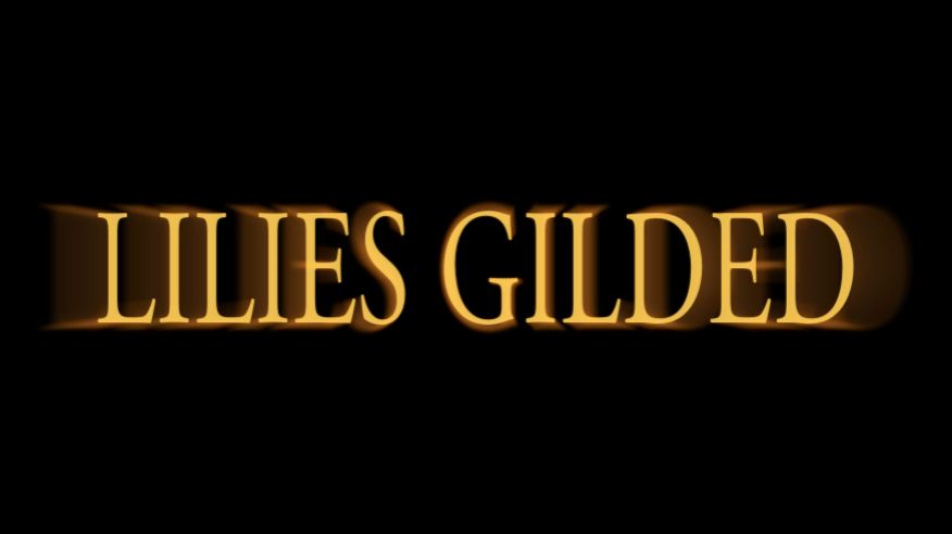 soulsfont written to say "LILIES GILDED"