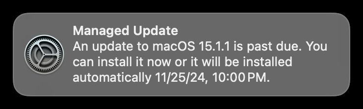 macOS "Managed update" notification, an update to 15.1.1 is past due