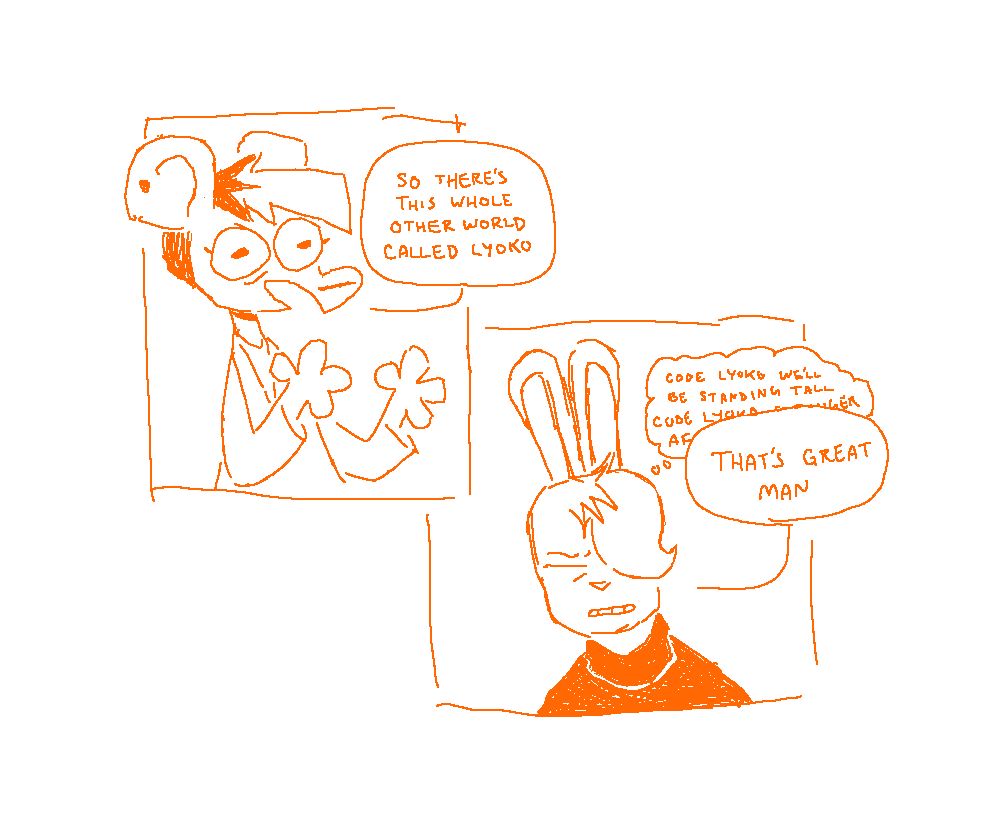 A panel of Autumn from Nothing Doing looking very muppety saying "So there's this whole other world called Lyoko" overlaid on top of another panel of Vee from Nothing Doing looking strained as they consciously suppress their remembrance of the Code Lyoko theme tune (Code Lyoko, we'll be standing tall / Code Lyoko, stronger after all) and say "That's great man"