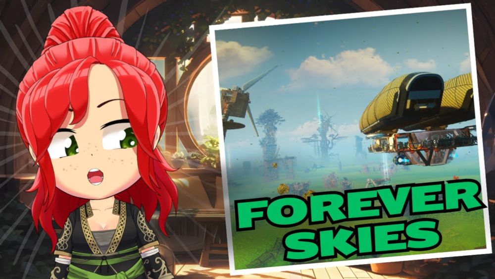 Forever Skies [PC] First Look