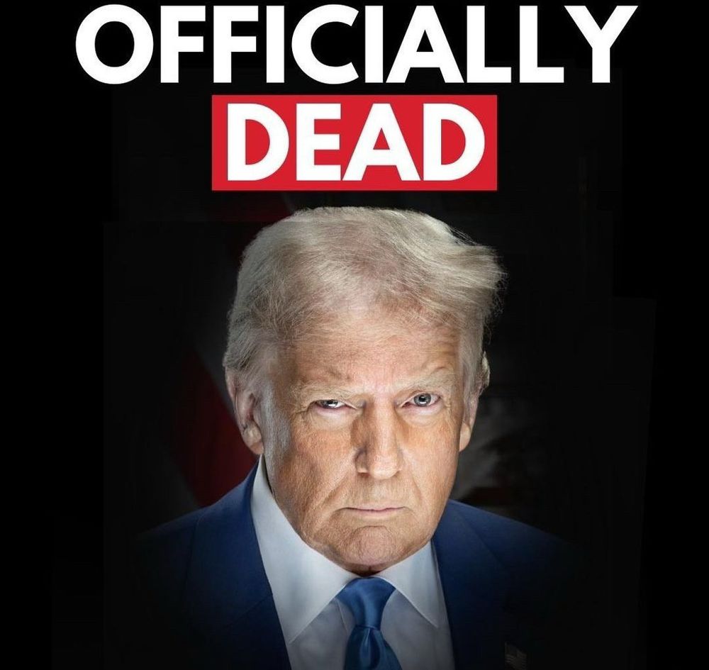 Trump head shot with title “officially dead”