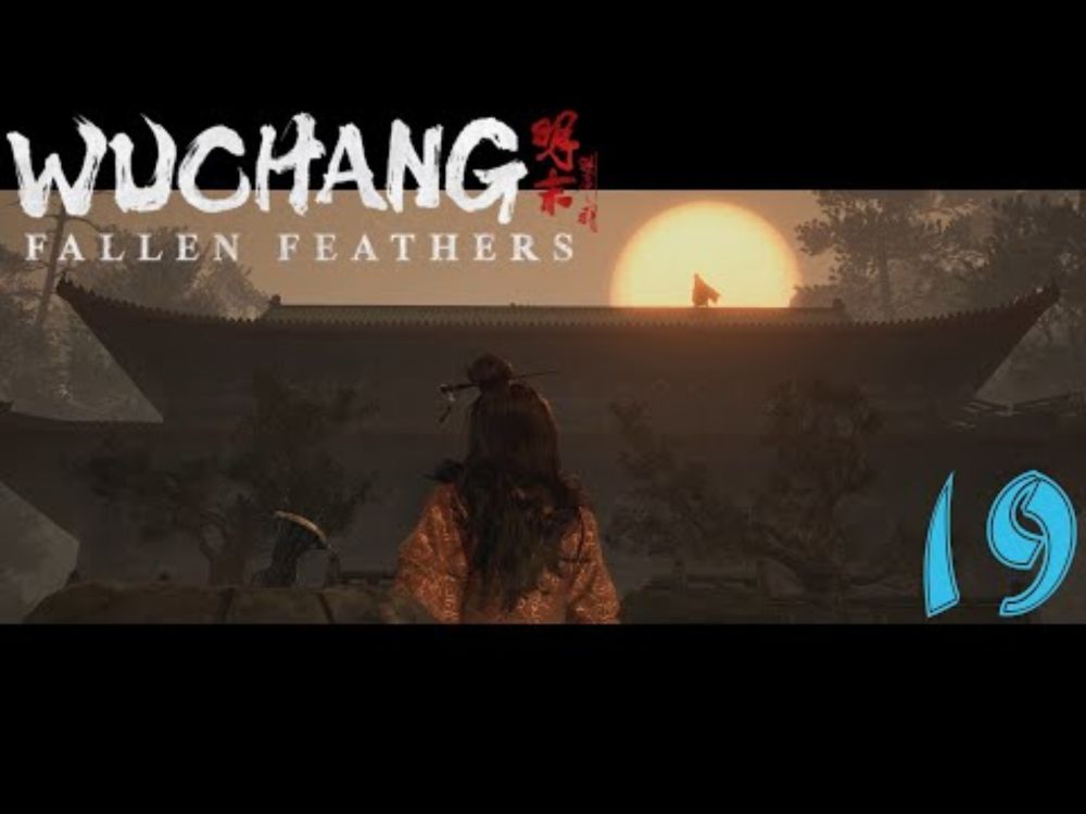 Wuchang: Fallen Feathers, Ep. 19 - Commander Honglan Boss | Co za porażka! Boss Fight (Let's Play)