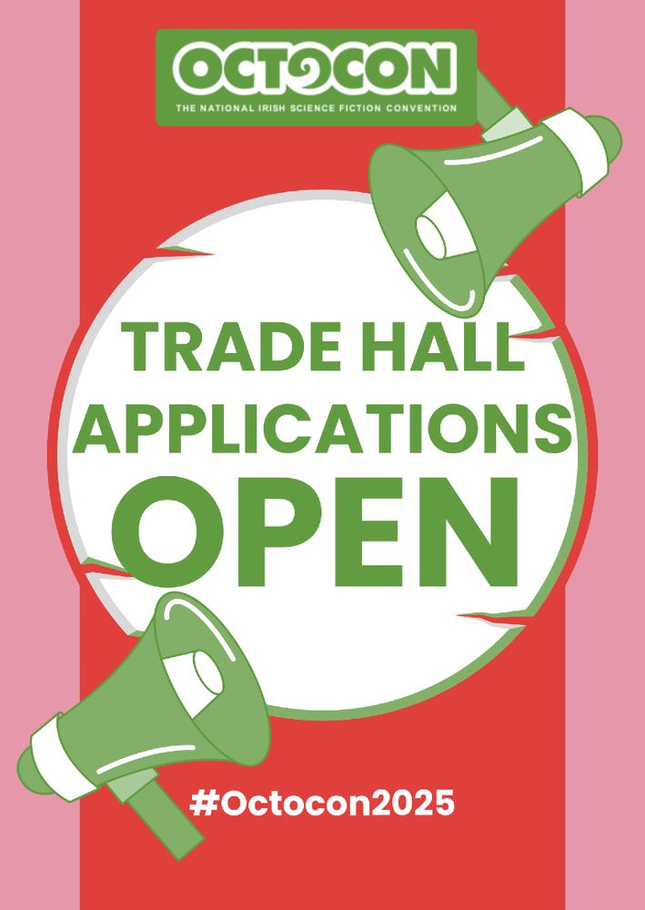 Pink and red banner stating: Trade Hall Applications Open. #Octocon2025. Banner includes two green megaphones and the Octocon logo on top of the banner.