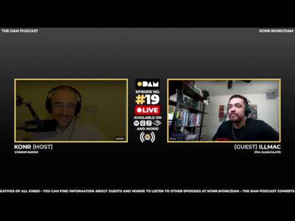 DAM PODCAST #19 — Illmac