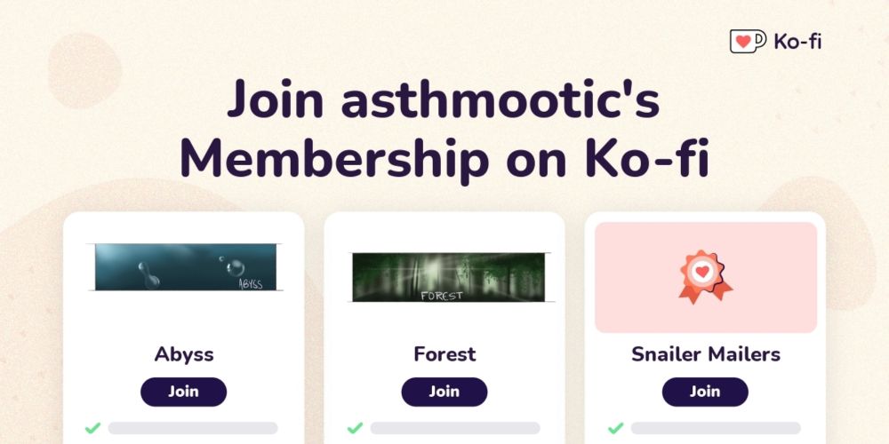 Join asthmootic's Ko-fi Membership on Ko-fi