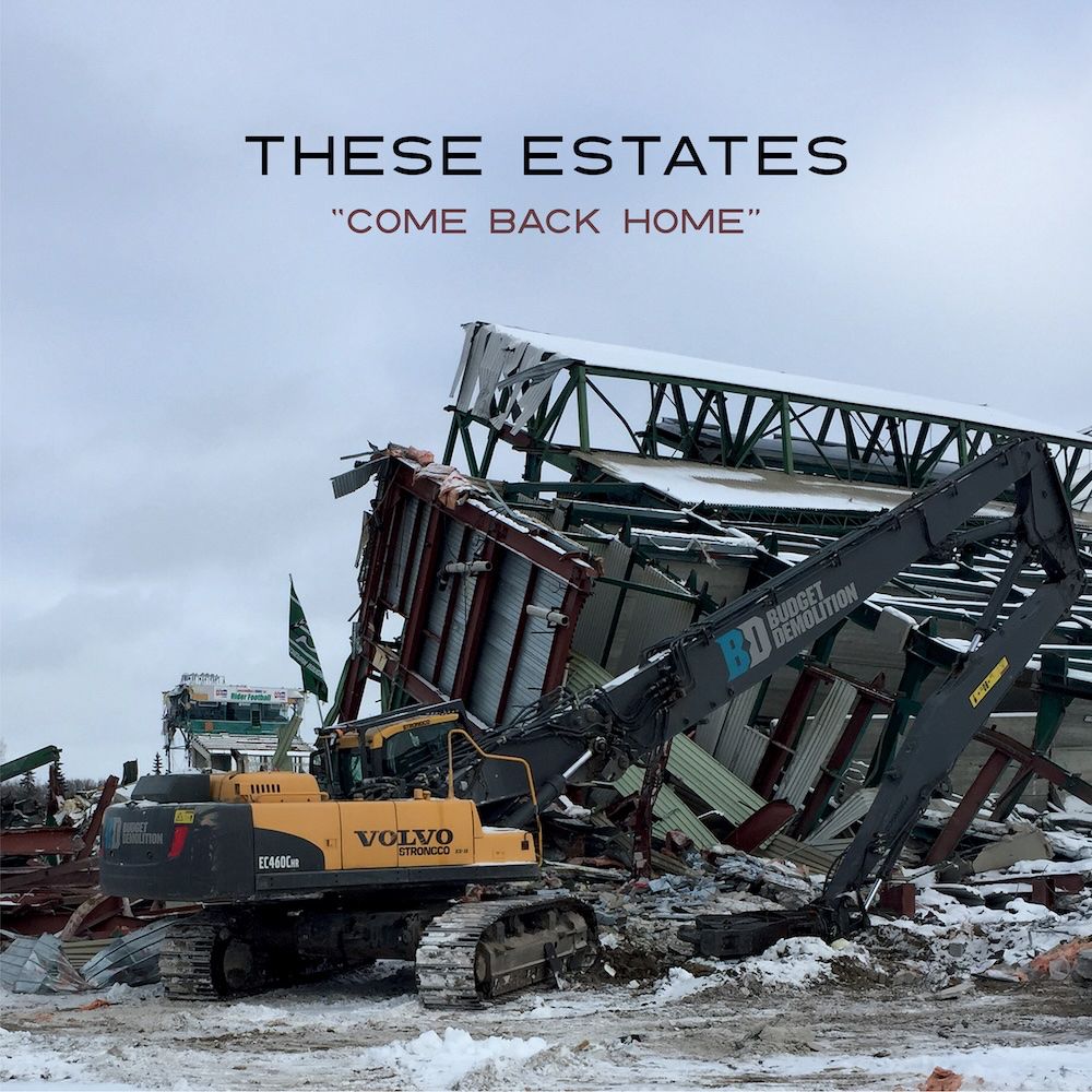 These Estates "Come Back Home" digital single cover art.
