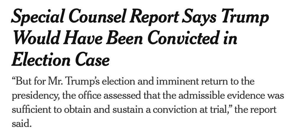 Special Counsel Report Says Trump Would Have Been Convicted in Election Case
“But for Mr. Trump’s election and imminent return to the presidency, the office assessed that the admissible evidence was sufficient to obtain and sustain a conviction at trial,” the report said.