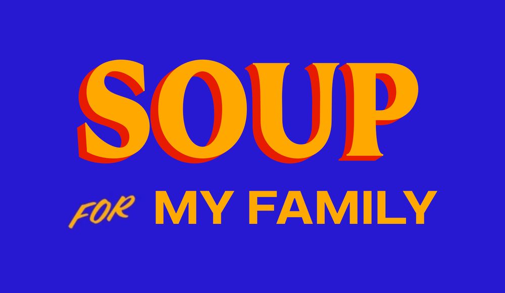 zohran mamdani campaign postert generator that says SOUP for MY FAMILY