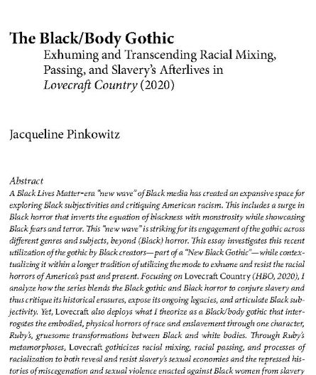 On the left, a screenshot of the article "The Black/Body Gothic: Exhuming and Transcending Racial Mixing, Passing, and Slavery's Afterlives in Lovecraft Country (2020)."