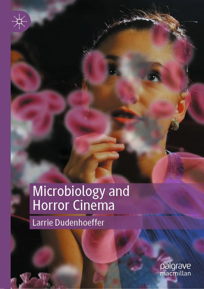 On the left, the cover of the book "Microbiology and Horror Cinema" featuring a girl gazing into a world of swimming, bright pink cells of unknown origin. 