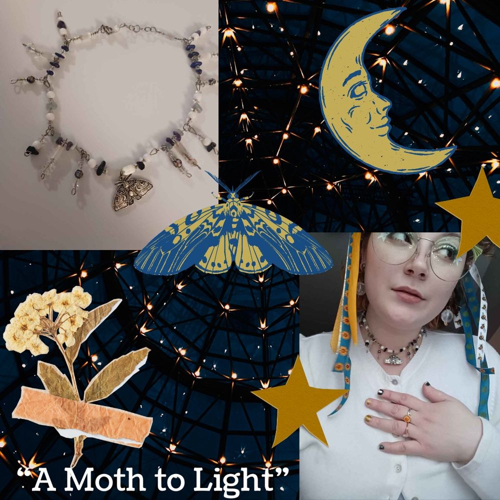 A collage of images (moths, moon, dried flowers, etc.) to describe the necklace and story behind "A Moth to Light" that's apart of the "Through the Mirror" jewelry collection. All jewelry is made by bee and is on their ko-fi.