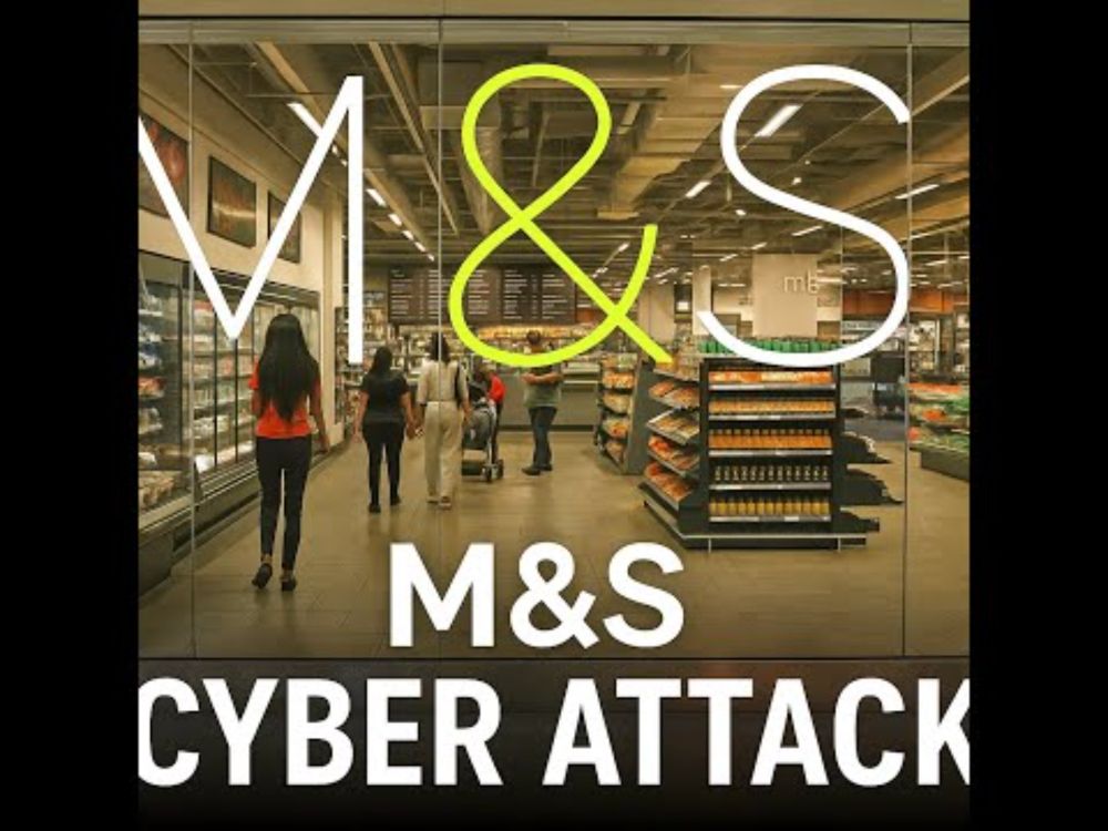 M&S left with empty shelves as cyber attack fallout deepens