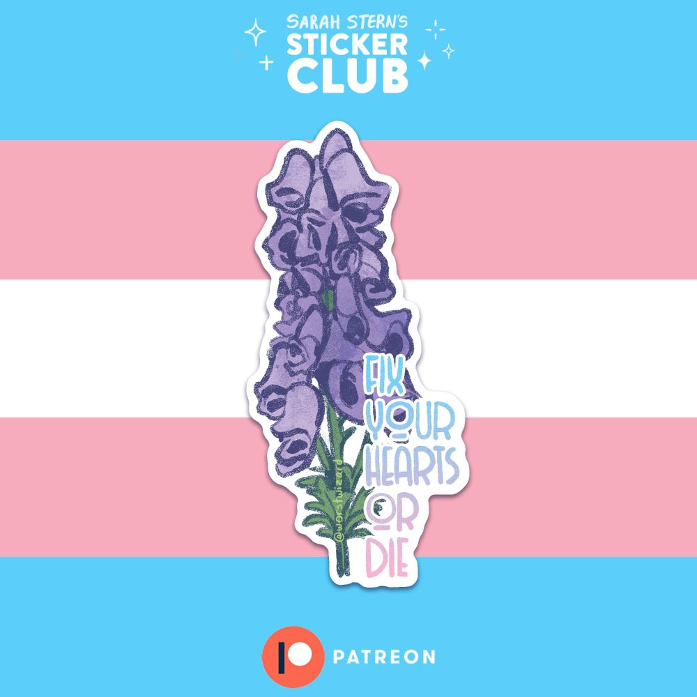 a sticker for a monthly sticker club, featuring the text "fix your hearts of die" over an illustration of aconite flowers. image is superimposed over a pride flag.
