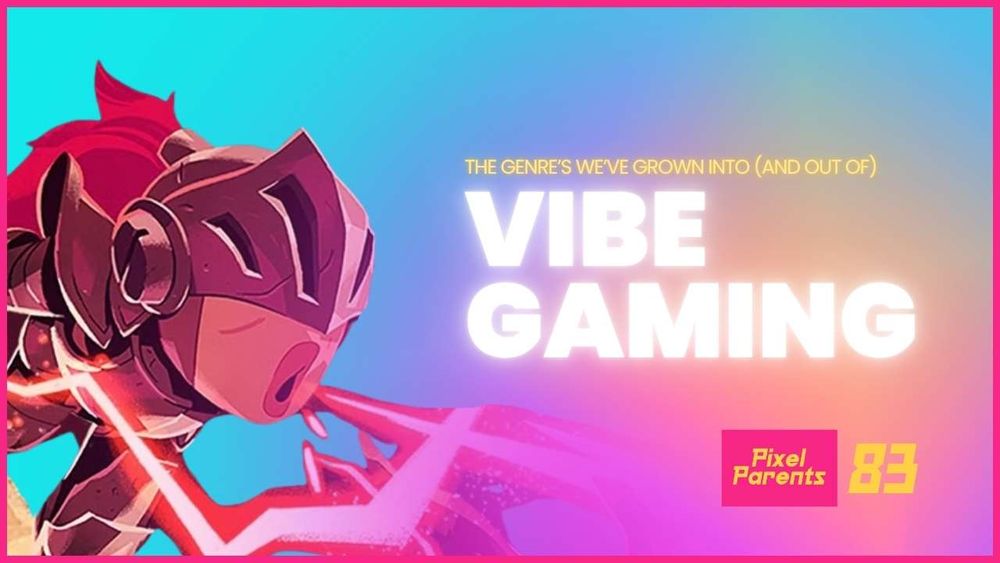 Pixel Parents episode 83, title reads "the genres we've grown into (and out of) - Vibe Gaming" Featuring an image from Ball X Pit
