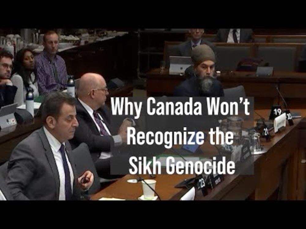 Why Canada Won't Recognize the Sikh Genocide