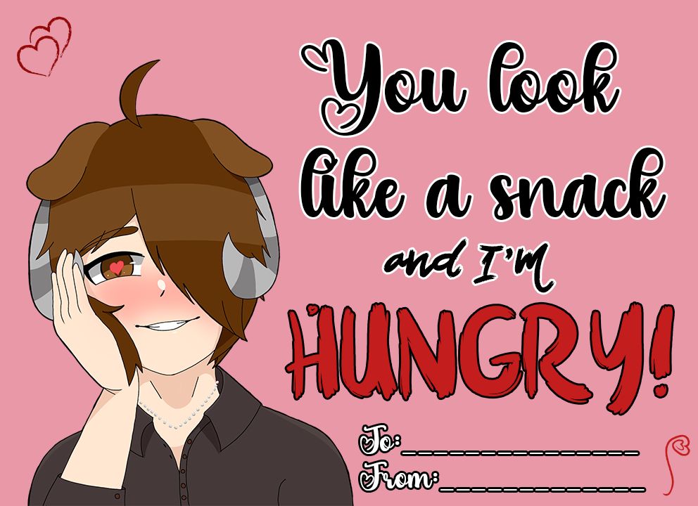 A Valentine’s Day card with UnchainedAwesome on it and the words ‘You look like a snack and I’m Hungry’