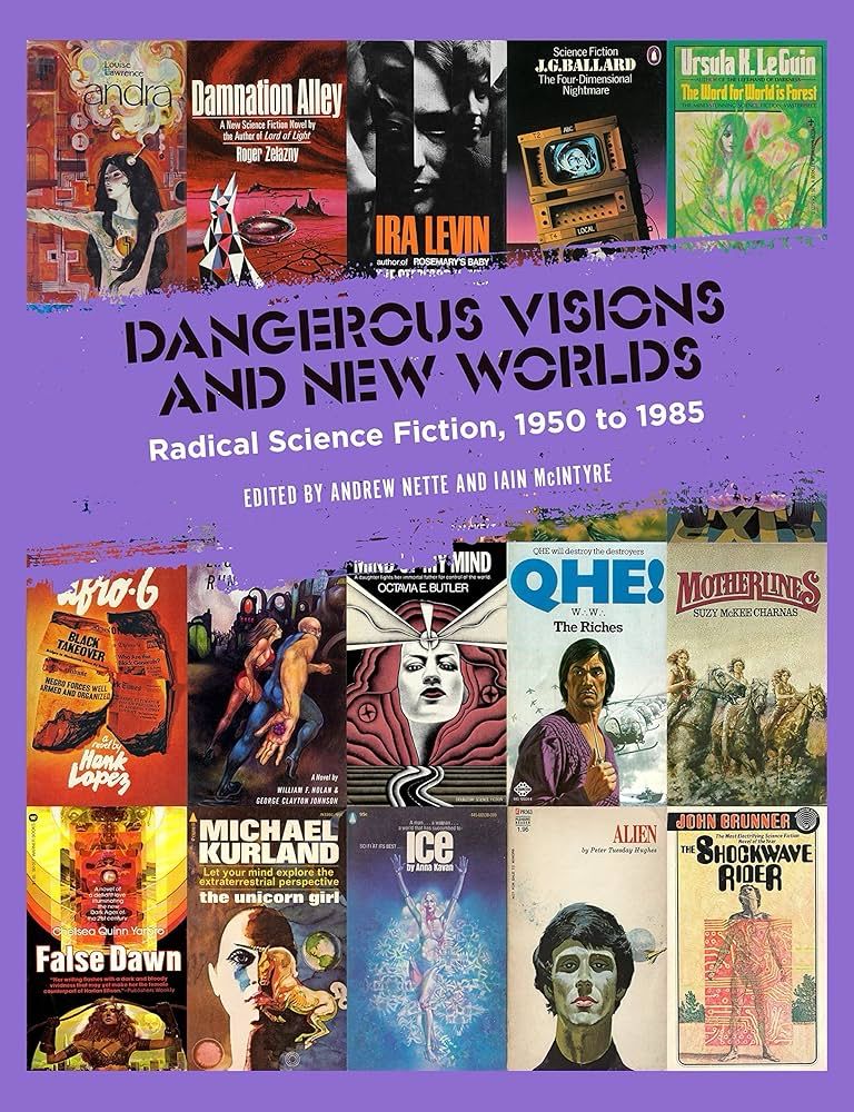 Cover of Andrew Nette book Dangers Visions and B
Bew Worlds.