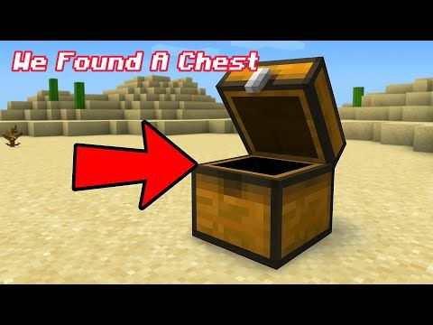 We Found A Chest In Minecraft!