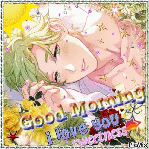 a picture of a man laying down with the words " good morning i love you sweetness " on it