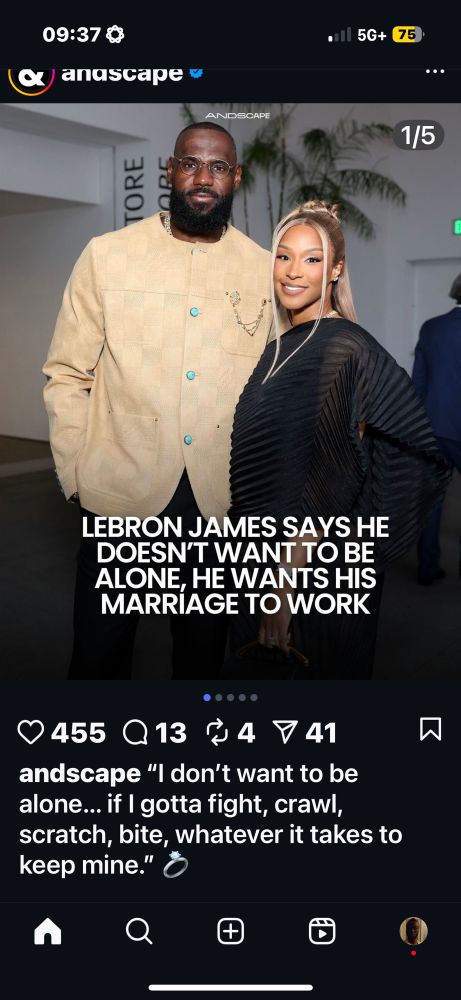 A photo of basketball star LeBron James and his spouse Savannah James. Caption reads: LeBron James says he doesn’t want to be alone, he wants his marriage to work