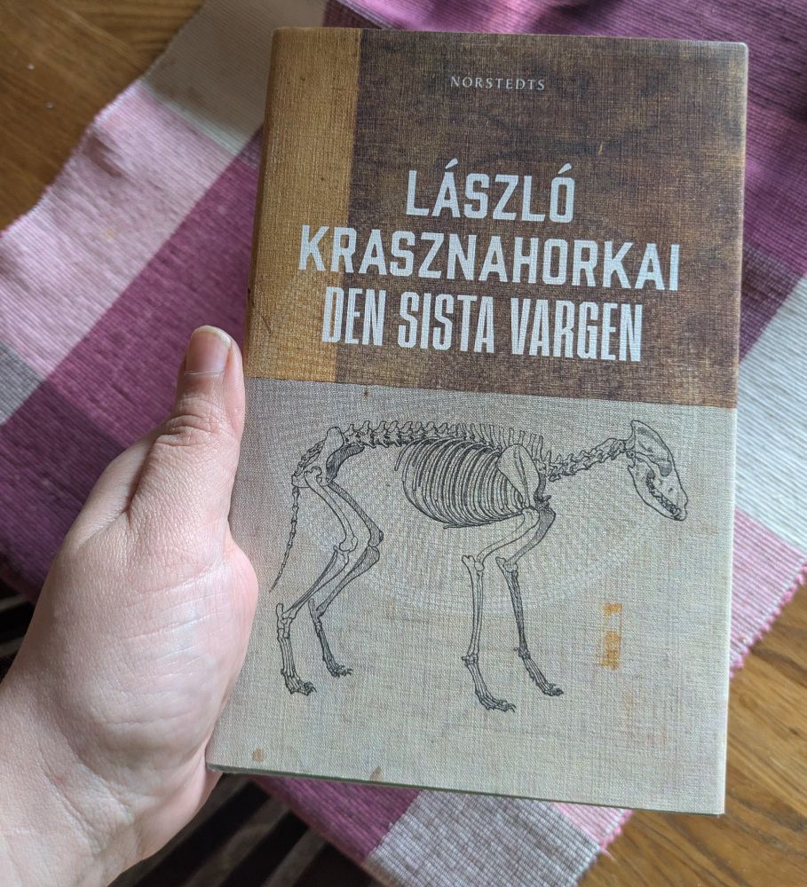 Hardcover of László Krasznahorkai's Den sista vargen. 