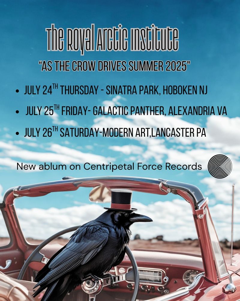 Awesome looking flyer that AI had nothing to do with as a crow with a top hat drives a convertible.  Three gigs - July 24th Hoboken, July 25th Alexandria VA July 26th Lancaster PA.