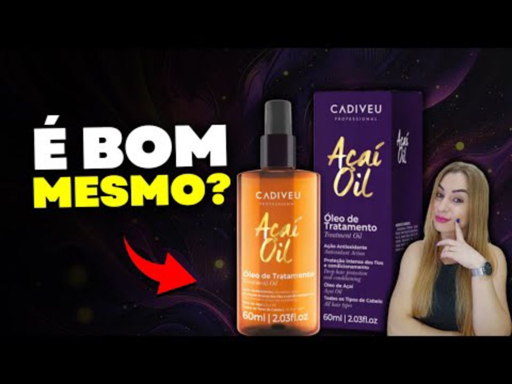 Óleo de Açaí Cadiveu Resenha | É bom, como usar? Descubra os Beneficios! 💜