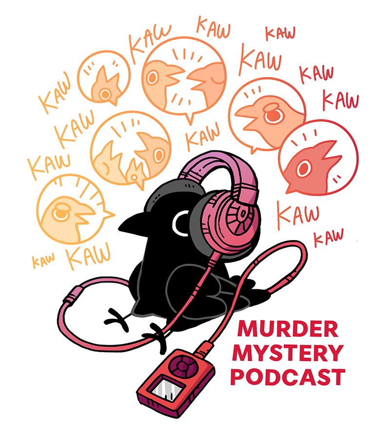 Illustration of a crow pun, where a crow wearing chunky headphones is listening to a group of crows (a murder) arguing. It's a Murder Mystery Podcast.