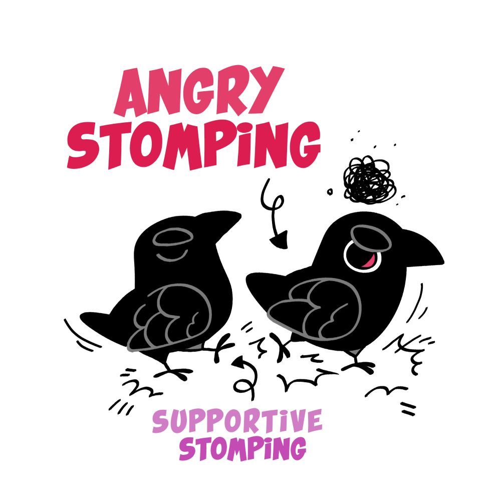 Part 3 of a 3 part Crow Time update where a crow stomps angrily to relieve stress. His friend stomps supportively.